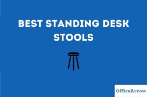 6 Standing Desk Stools for Active Sitting
